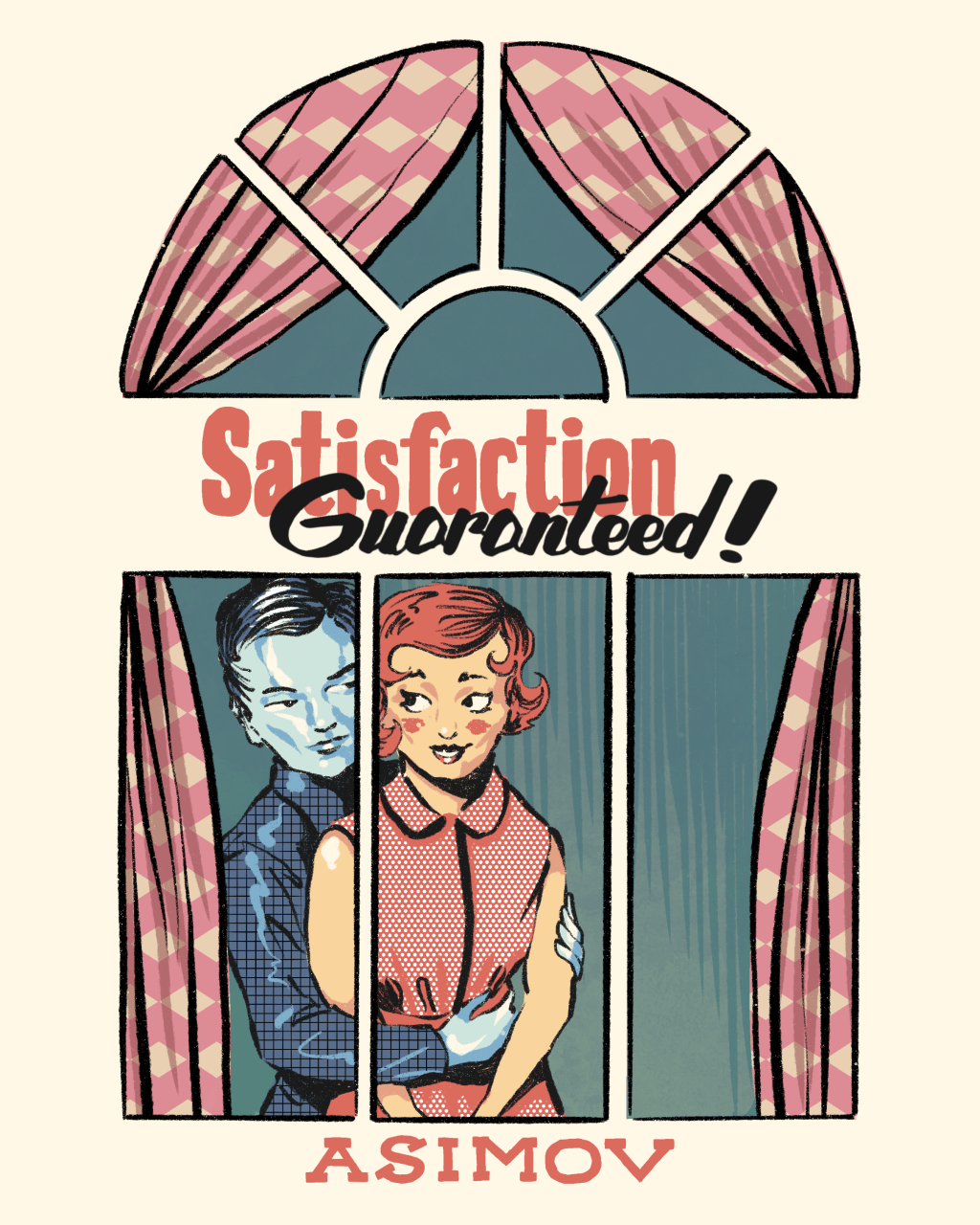 Satisfaction Guaranteed!